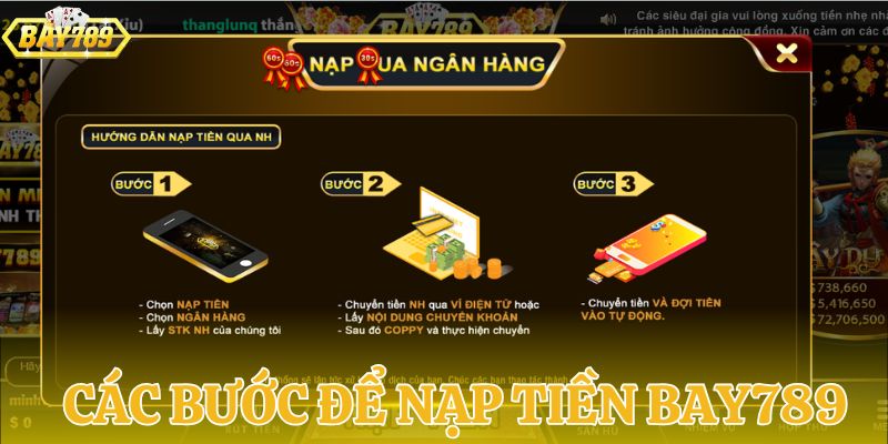 Các bước để nạp tiền BAY789 dễ hiểu