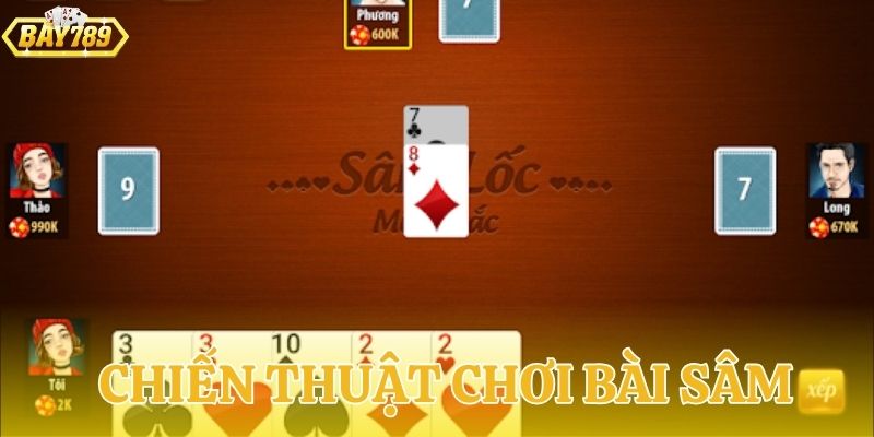 Các chiến thuật để chơi sâm lốc BAY789 về nhất