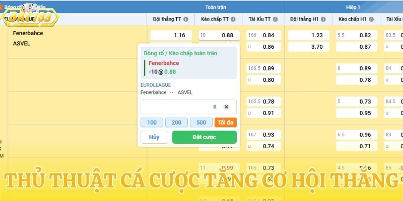 Chiến thuật để bạn tăng cơ hội thắng cược