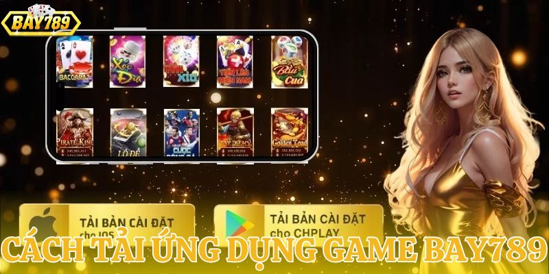 Hướng dẫn vào cổng game BAY789 để bắt đầu đặt cược
